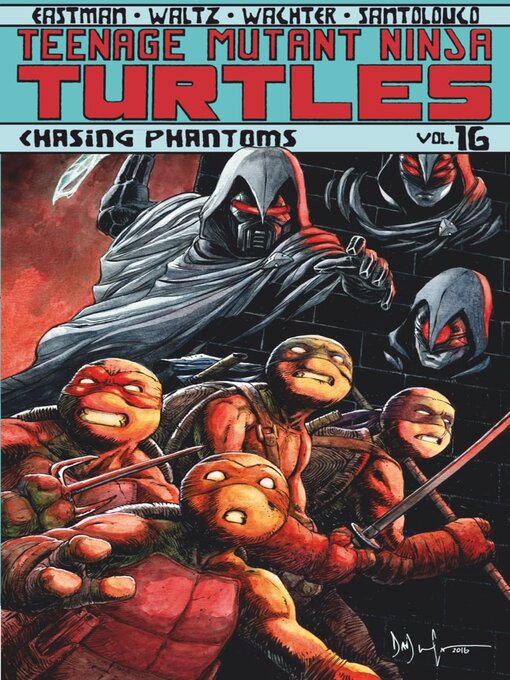 Titeldetails für Teenage Mutant Ninja Turtles (2011), Volume 16 nach Kevin Eastman - Verfügbar